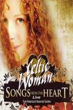 Watch Celtic Woman: Songs from the Heart Zoechip