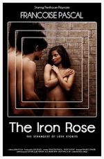 Watch The Iron Rose Zoechip