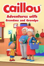 Watch Caillou: Adventures with Grandma and Grandpa (TV Special 2022) Zoechip