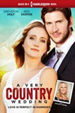 Watch A Very Country Wedding Zoechip