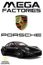 Watch National Geographic Megafactories: Porsche Zoechip