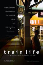 Watch Train Life Zoechip