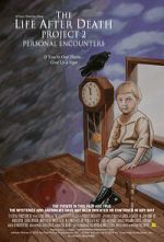 Watch The Life After Death Project 2: Personal Encounters Zoechip