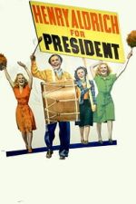 Watch Henry Aldrich for President Zoechip