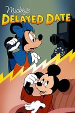 Watch Mickey\'s Delayed Date Zoechip