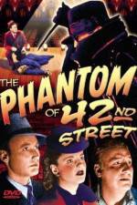 Watch The Phantom of 42nd Street Zoechip
