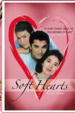 Watch Soft Hearts Zoechip