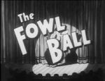 Watch The Fowl Ball Zoechip