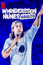 Watch Whindersson Nunes: Adulto Zoechip