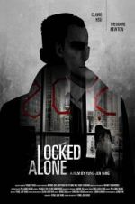 Watch Locked Alone Zoechip