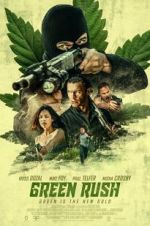 Watch Green Rush Zoechip