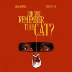 Watch Did You Remember the Cat (Short) Zoechip