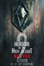 Watch Horror in the High Desert 2: Minerva Zoechip