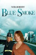 Watch Nora Roberts\' Blue Smoke Zoechip