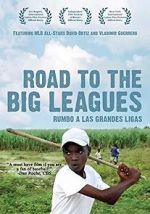 Watch Road to the Big Leagues Zoechip