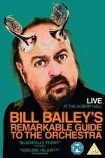Watch Bill Bailey's Remarkable Guide to the Orchestra Zoechip