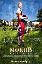 Watch Morris A Life with Bells On Zoechip