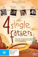 Watch Four Single Fathers Zoechip