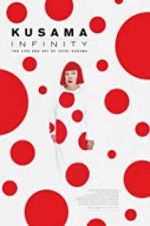 Watch Kusama: Infinity Zoechip