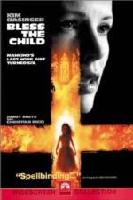 Watch Bless the Child Zoechip