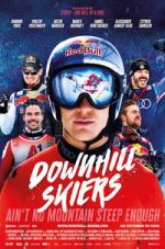 Watch Downhill Skiers Zoechip