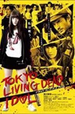 Watch Tokyo Living Dead Idol Zoechip