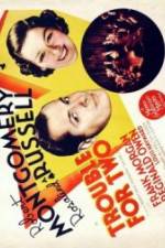 Watch Trouble for Two Zoechip