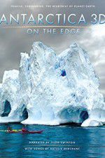 Watch Antarctica 3D: On the Edge Zoechip