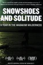 Watch Snowshoes And Solitude Zoechip
