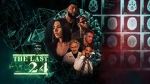 Watch The Last 24 Zoechip