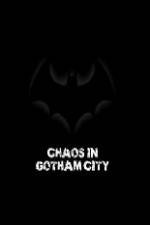 Watch Batman Chaos in Gotham City Zoechip