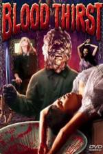 Watch Blood Thirst Zoechip