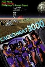 Watch Caged Heat 3000 Zoechip