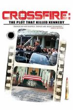 Watch Crossfire: The Plot that Killed Kennedy Zoechip
