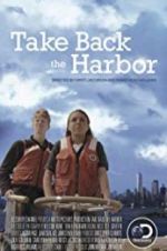Watch Take Back the Harbor Zoechip