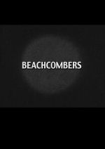 Watch Beach Combers Zoechip