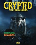 Watch Cryptid: Chupacabra Zoechip