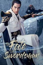Watch The Fate of Swordsman Zoechip
