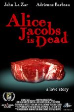 Watch Alice Jacobs Is Dead Zoechip