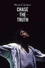 Watch Michael Jackson: Chase the Truth Zoechip