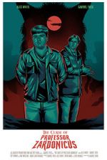 Watch The Curse of Professor Zardonicus Zoechip