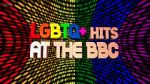 Watch LGBTQ+ Hits at the BBC (TV Special 2022) Zoechip