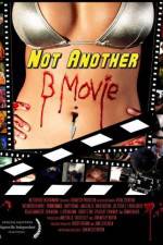Watch Not Another B Movie Zoechip