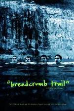 Watch Breadcrumb Trail Zoechip