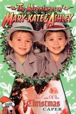 Watch The Adventures of Mary-Kate & Ashley: The Case of the Christmas Caper Zoechip