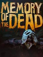 Watch Memory of the Dead Zoechip