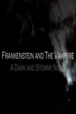 Watch Frankenstein And The Vampyre: A Dark And Stormy Night Zoechip