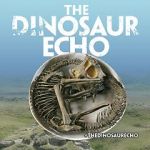 Watch The Dinosaur Echo Zoechip