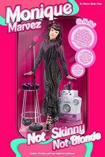 Watch Monique Marvez Not Skinny Not Blonde Zoechip