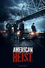 Watch American Heist Zoechip